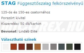 Lindab Rainline ereszcsatorna rendszer STAG Függesztőszalag jellemzők: Lindab Rainline ereszcsatorna rendszer STAG Függesztőszalag jellemzők: