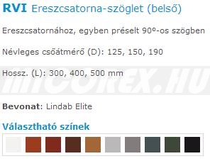 Lindab Rainline ereszcsatorna rendszer RVI Ereszcsatorna-szöglet (belső) jellemzők:
