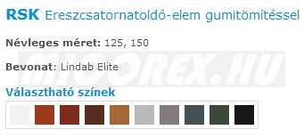 Lindab Rainline ereszcsatorna rendszer RSK Ereszcsatornatoldó-elem gumitömítéssel